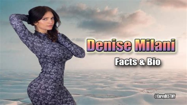 Denise Milani Biography, Sister, Family, Personal Life and Quick facts